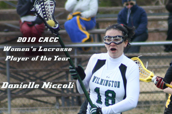 WILMINGTON'S NICCOLI TABBED CACC WOMEN'S LACROSSE PLAYER OF THE YEAR