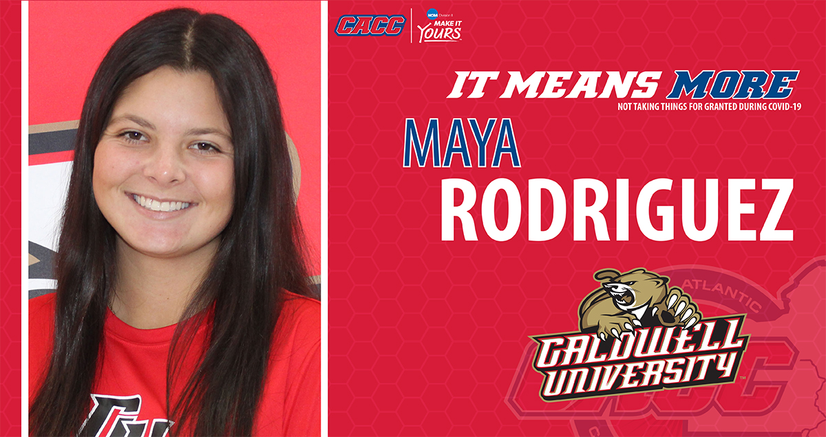 IT MEANS MORE: Maya Rodriguez (Caldwell University)