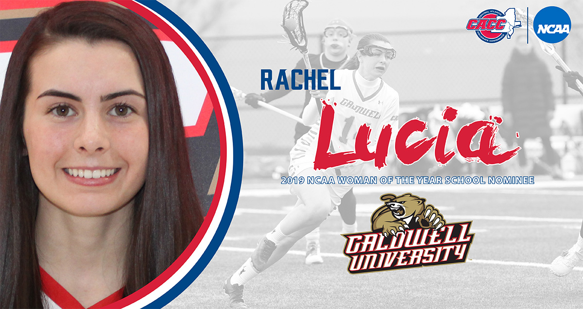 NCAA WOMAN OF THE YEAR NOMINEE: Rachel Lucia (Caldwell University)